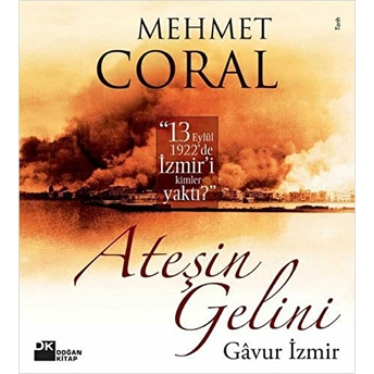 Ateşin Gelini-Gavur Izmir Mehmet Coral