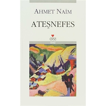 Ateşnefes Ahmet Naim