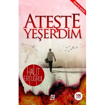 Ateşte Yeşerdim Halit Ertuğrul