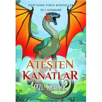 Ateşten Kanatlar 3. Kitap - Gizli Krallık Tui T. Sutherland