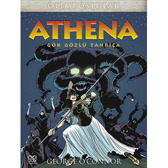 Athena - Gök Gözlü Tanrıça George O'connor