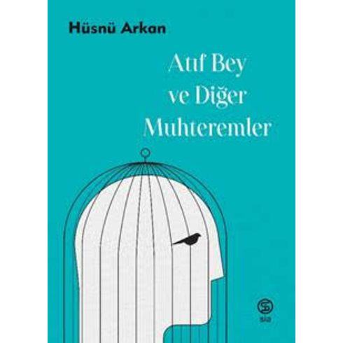 Atıf Bey Ve Diğer Muhteremler Hüsnü Arkan