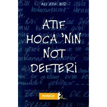 Atıf Hoca’nın Not Defteri Ali Atıf Bir