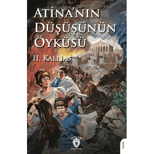 Atina’nın Düşüşünün Öyküsü Iı. Kallias