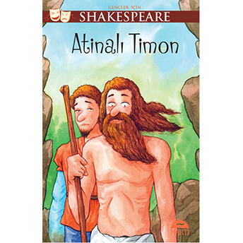 Atinalı Timon / Gençler Için Shakespeare William Shakespeare