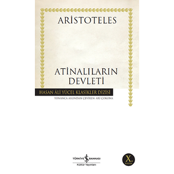 Atinalıların Devleti - Hasan Ali Yücel Klasikleri Aristoteles