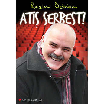 Atış Serbest - Rasim Öztekin