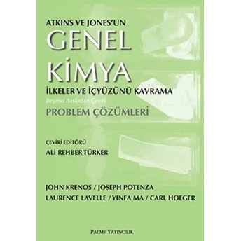 Atkins Ve Jones'un Genel Kimya Ilkeler Ve Içyüzünü Kavrama Problem Çözümleri John Krenos - Joseph Potenza - Laurence Lavella - Yinfa Ma - Carl Hoeger