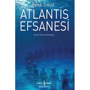 Atlantis Efsanesi Rene Treuil