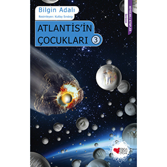 Atlantisin Çocukları 3 Bilgin Adalı