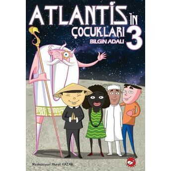 Atlantis'in Çocukları-3 Bilgin Adalı