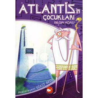 Atlantis'in Çocukları - Atlantis Öyküleri - 1 Bilgin Adalı