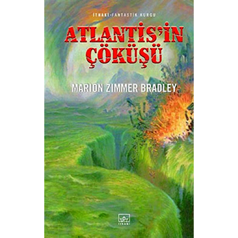 Atlantis'in Çöküşü (Şömizli) Marion Zimmer Bradley