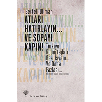 Atları Hatırlayın... Ve Sopayı Kapın ! Bertell Ollman