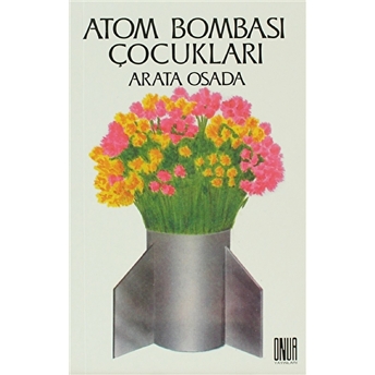 Atom Bombası Çocukları Arata Osada