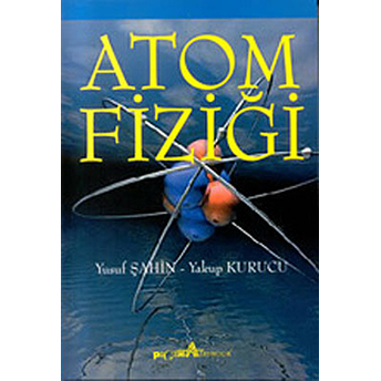 Atom Fiziği Yusuf Şahin