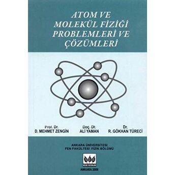 Atom Ve Molekül Fiziği Problemleri Ve Çözüm D. Mehmet Zengin