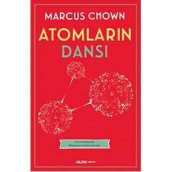 Atomların Dansı Marcus Chown