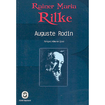 Auguste Rodin Rainer Maria Rilke