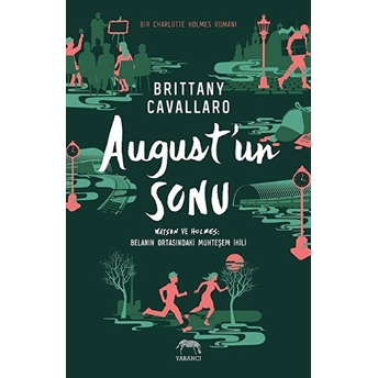 August'un Sonu (Ciltli) Brittany Cavallaro