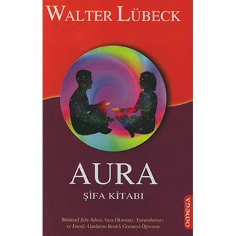 Aura Şifa Kitabı Walter Lübeck