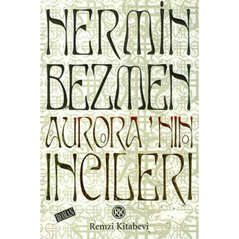 Aurora'nın Incileri Nermin Bezmen