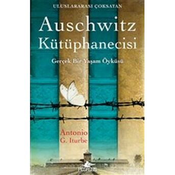 Auschwitz Kütüphanecisi Antonio Gonzalez Iturbe