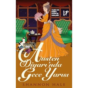 Austen Diyarı'nda Gece Yarısı Shannon Hale