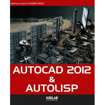 Autocad 2012 And Autolisp Mehmet Şamil Demiryürek