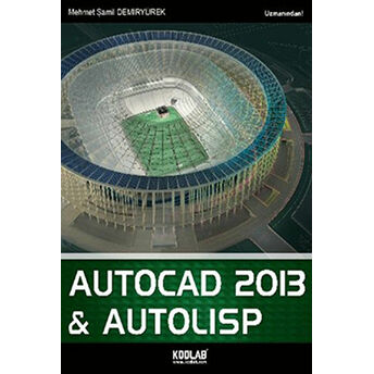 Autocad 2013 Ve Autolisp Mehmet Şamil Demiryürek