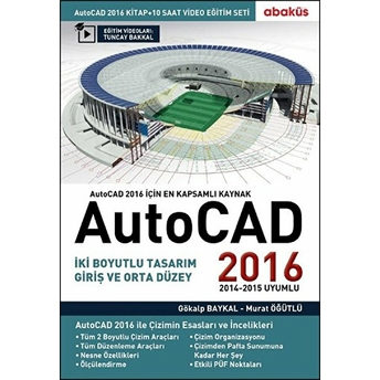 Autocad 2016 (+Video Eğitim Seti) - Tuncay Bakkal