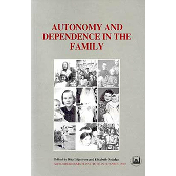 Autonomy And Depence In The Family-Ailede Özerlik Ve Bağımlılık