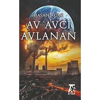 Av Avcı Avlanan Hasan Acar