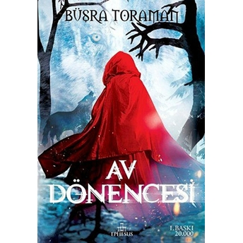 Av Dönencesi (Ciltli) Büşra Toraman