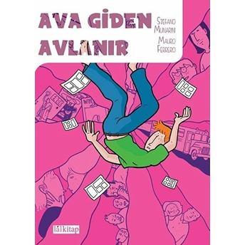 Ava Giden Avlanır