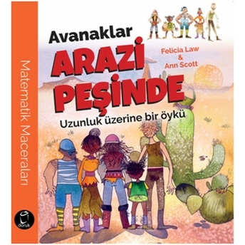 Avanaklar Arazi Peşinde (Uzunluk Üzerine Bir Öykü)