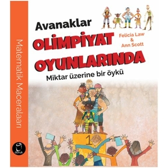 Avanaklar Olimpiyat Oyunlarında (Miktar Üzerine Bir Öykü)