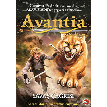 Avantia Günlükleri 3 - Savaş Çağrısı Adam Blade