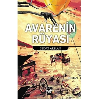 Avarenin Rüyası Sedat Arslan