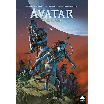 Avatar: Üstün Taraf - Cilt 1