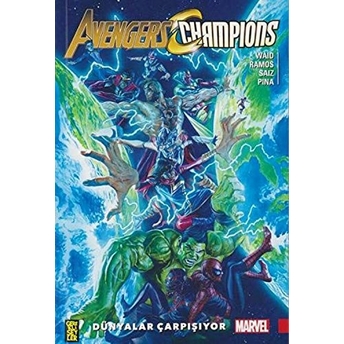 Avengers - Champions: Dünyalar Çarpışıyor Mark Waid