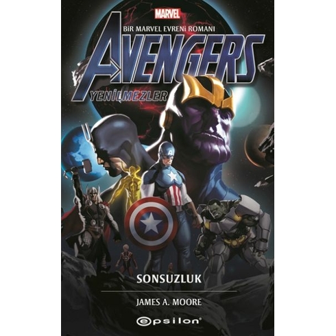 Avengers: Yenilmezler Sonsuzluk James A. Moore