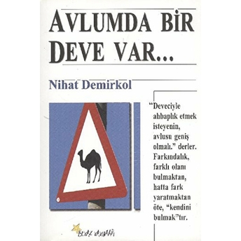 Avlumda Bir Deve Var Nihat Demirkol