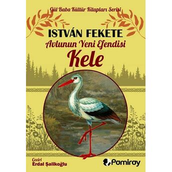 Avlunun Yeni Efendisi Kele Istvan Fekete