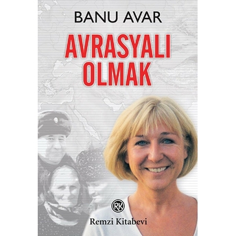 Avrasyalı Olmak Banu Avar