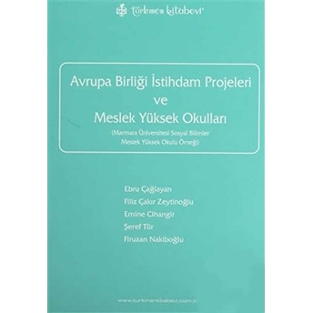 Avrupa Birliği Istihdam Projeleri Ve Meslek Yüksek Okulları