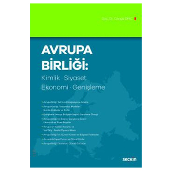 Avrupa Birliği, Kimlik, Siyaset, Ekonomi, Genişleme Cengiz Dinç