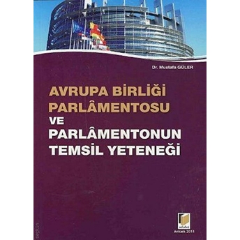 Avrupa Birliği Parlamentosu Ve Parlamentonun Temsil Yeteneği