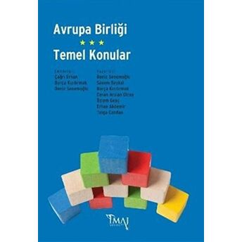 Avrupa Birliği Temel Konular Çağrı Erhan