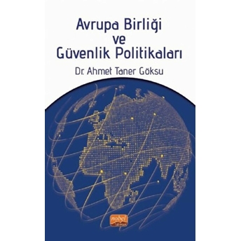 Avrupa Birliği Ve Güvenlik Politikaları